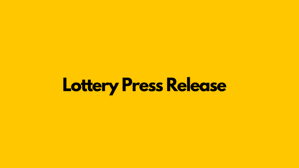Lottery Press Release